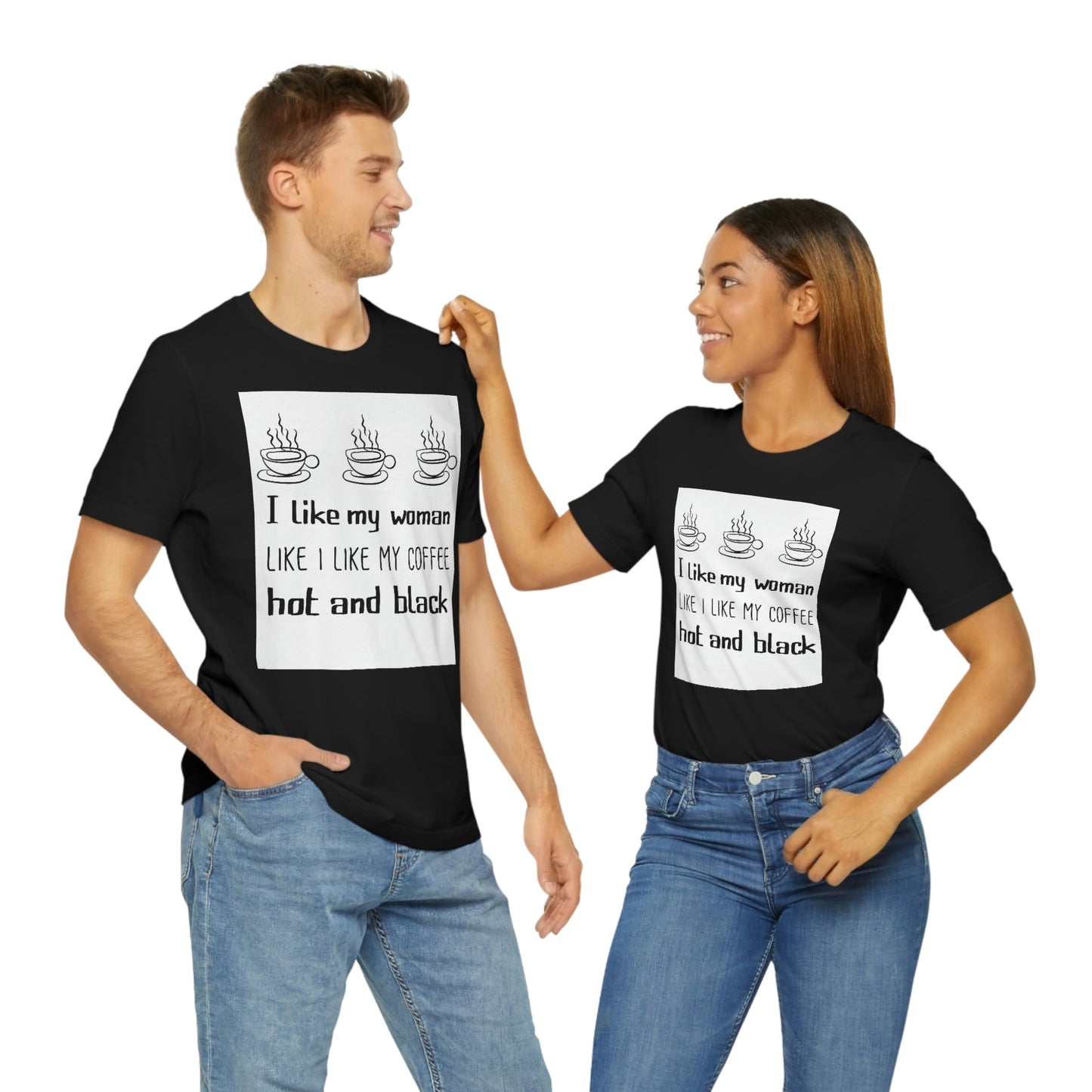 Like my woman- Jersey Short Sleeve Teea