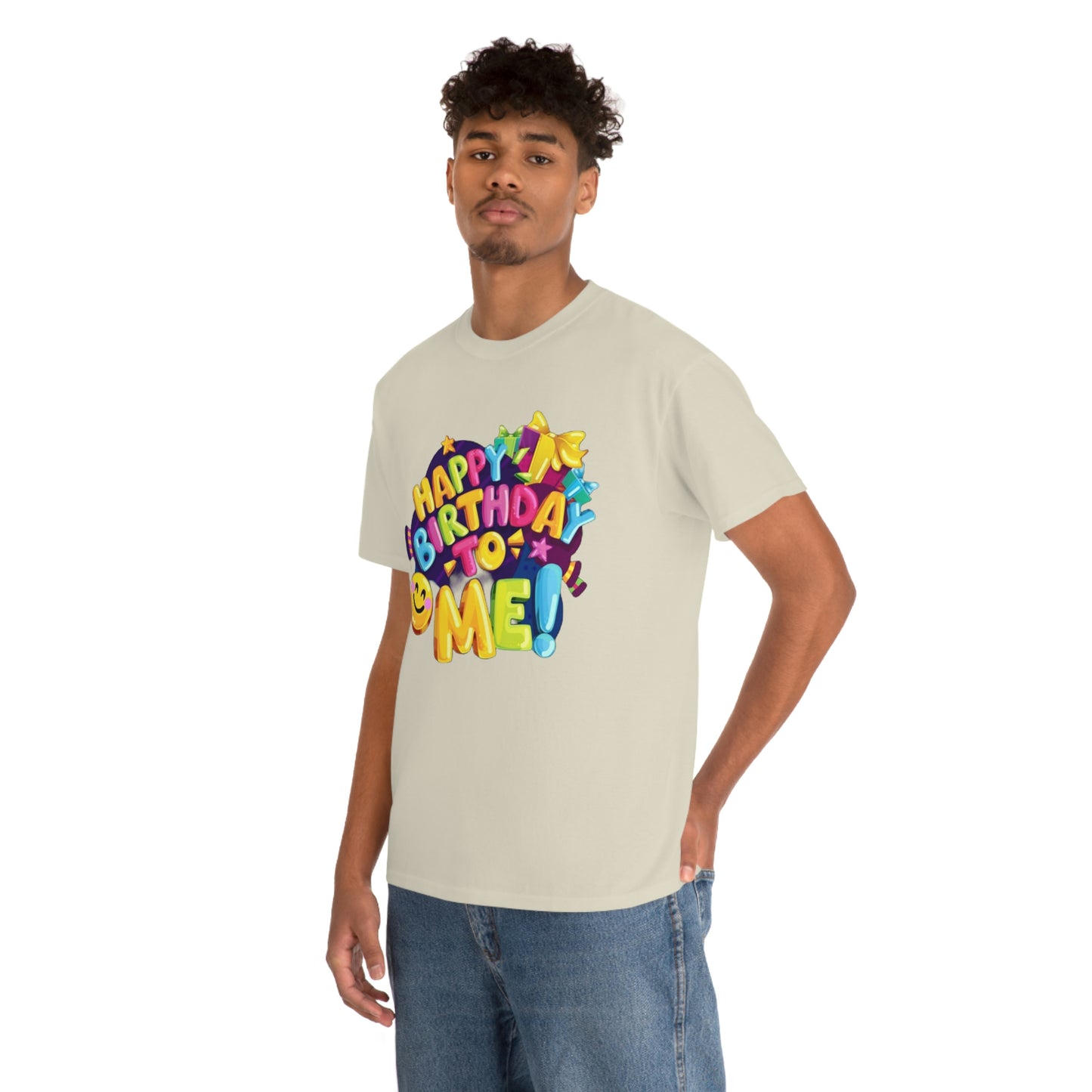 It’s my birthday— Heavy Cotton Tee