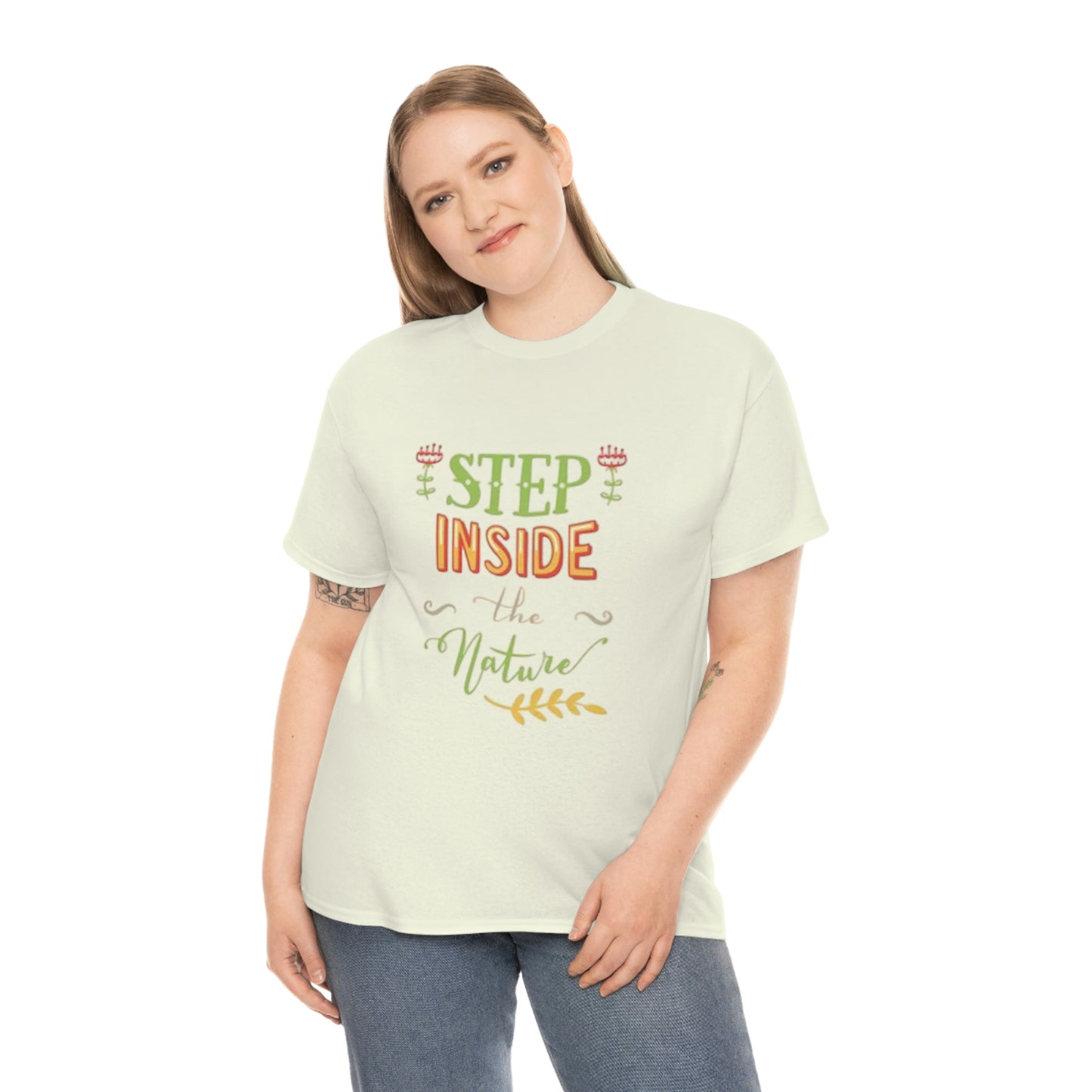 Step inside to nature- Heavy Cotton Tee