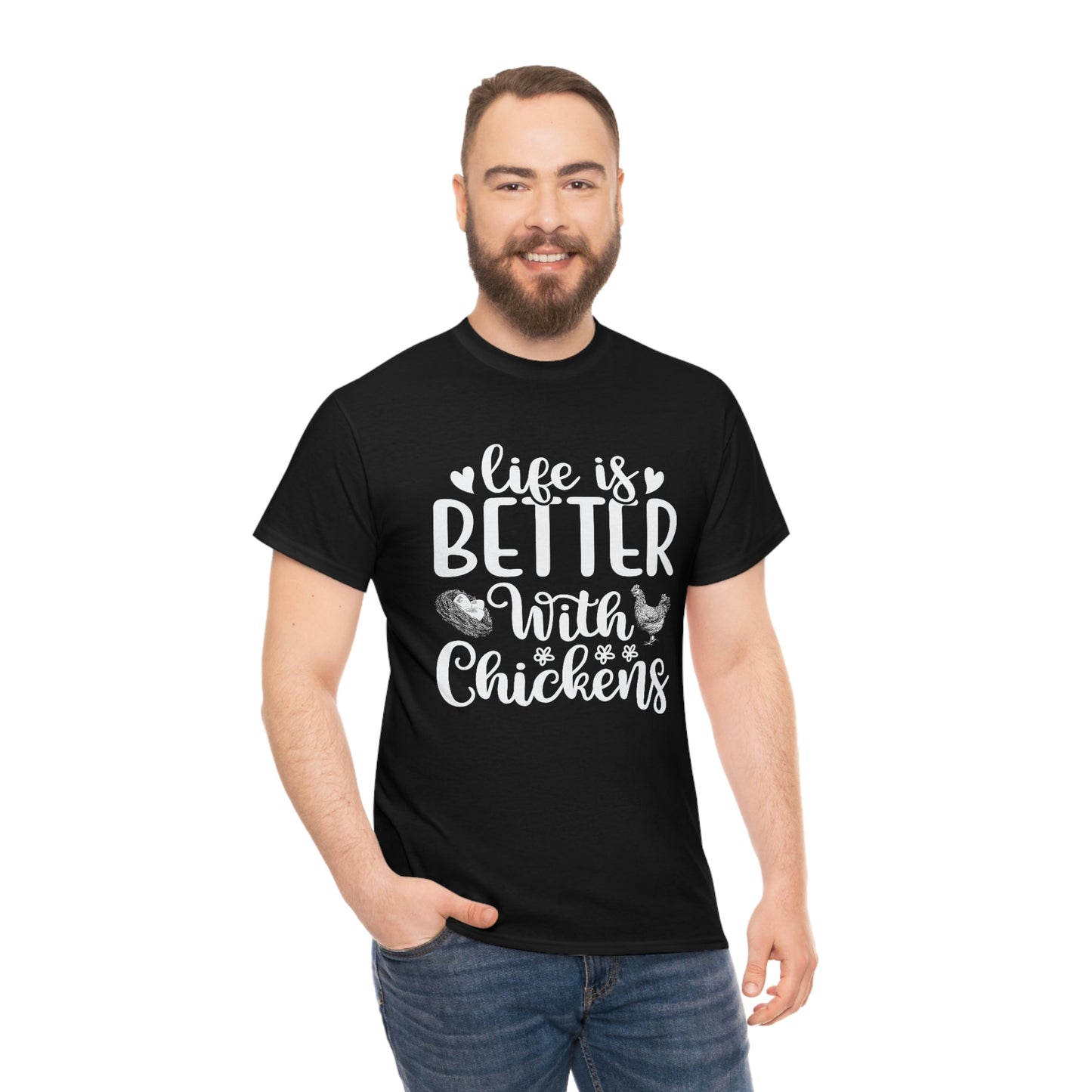 Life is better with chickens-Unisex Heavy Cotton Tee