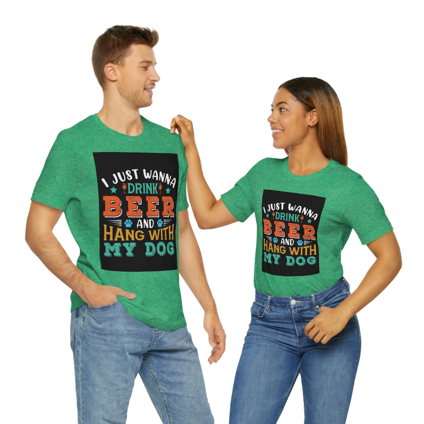 Drink and hang with dog- Jersey Short Sleeve Tee