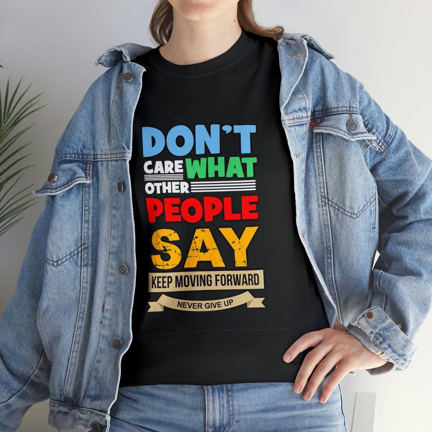 Don’t care- Heavy Cotton Tee Shirt