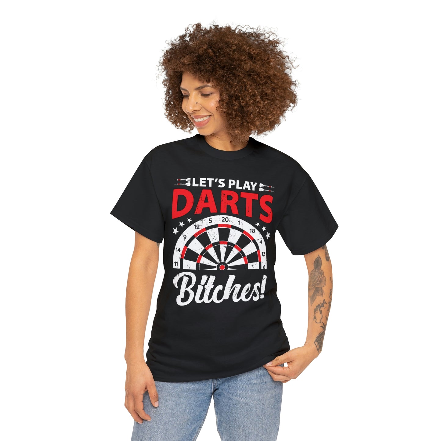 Let’s play darts bitches! - Unisex Heavy Cotton Tee