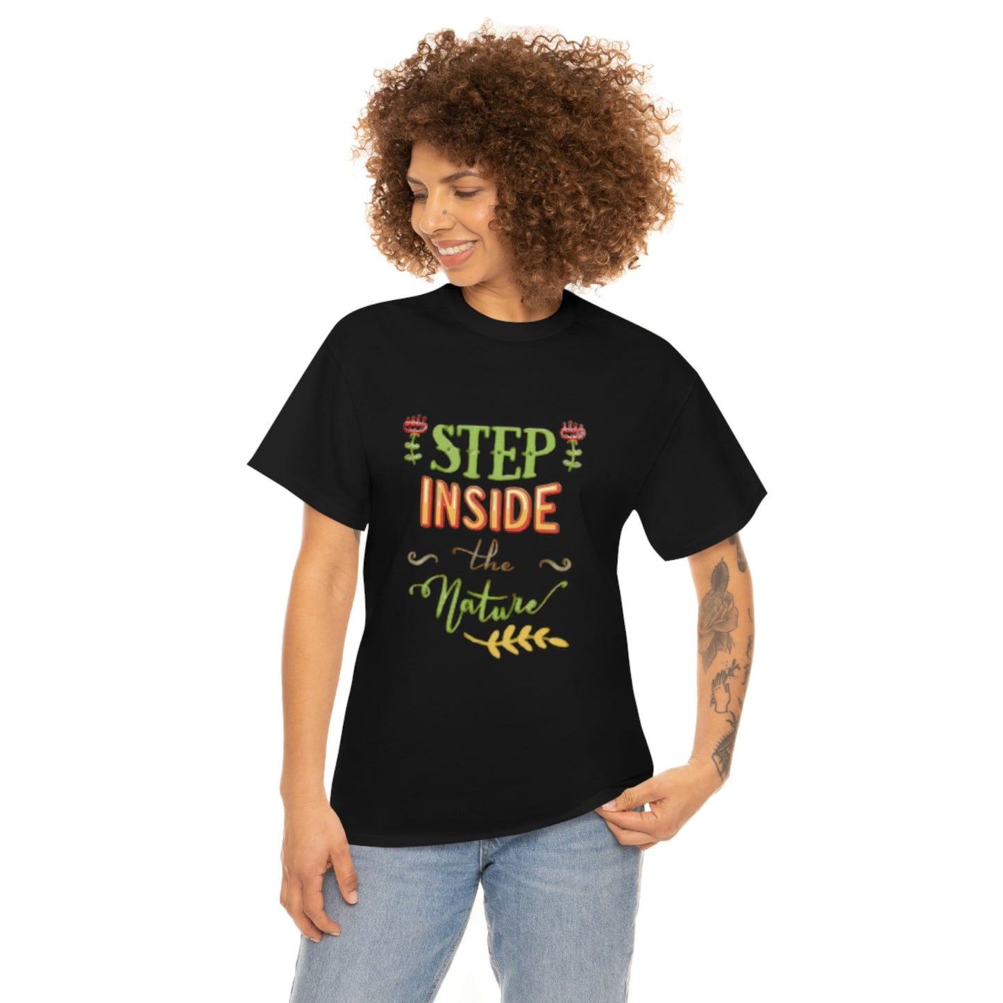 Step inside to nature- Heavy Cotton Tee