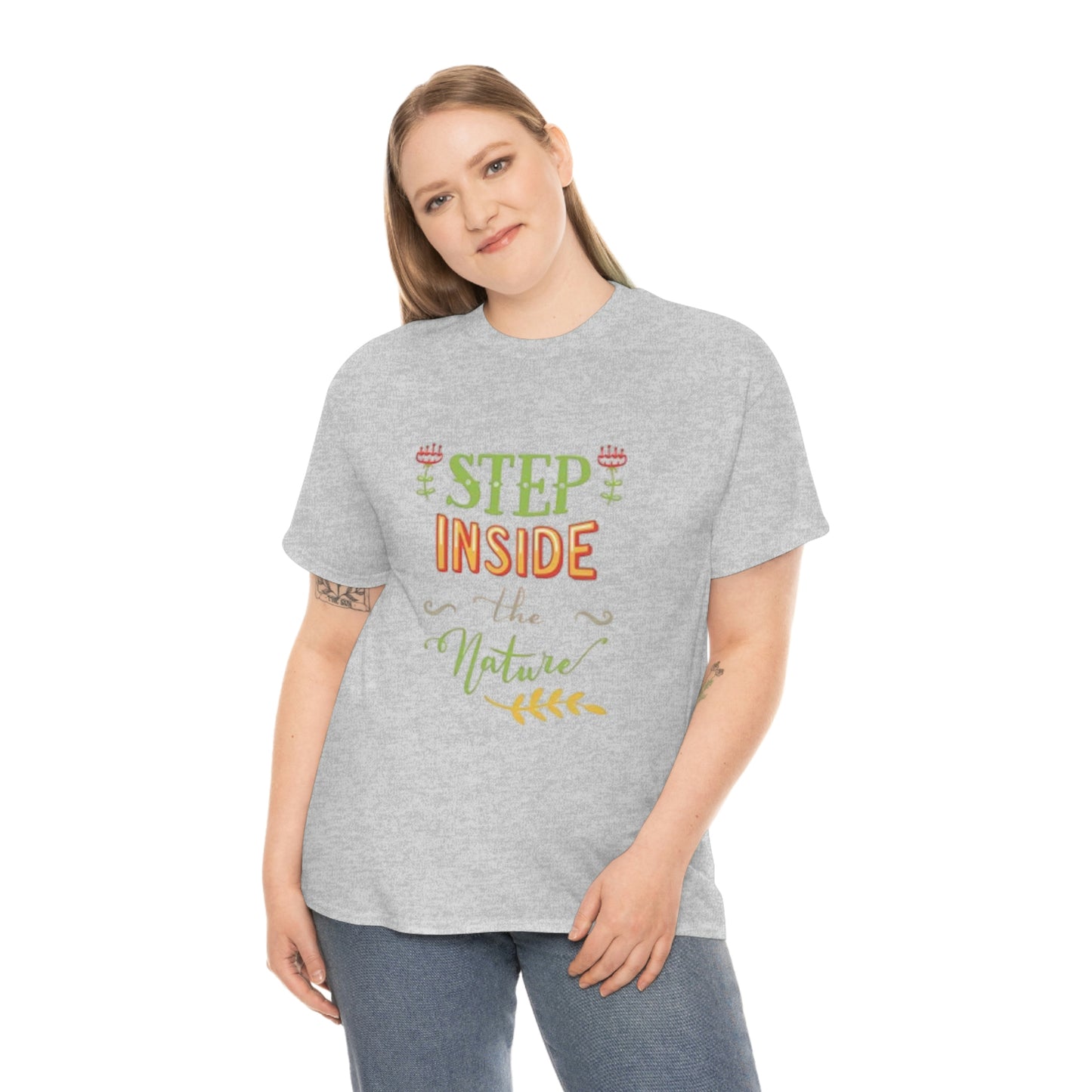 Step inside to nature- Heavy Cotton Tee