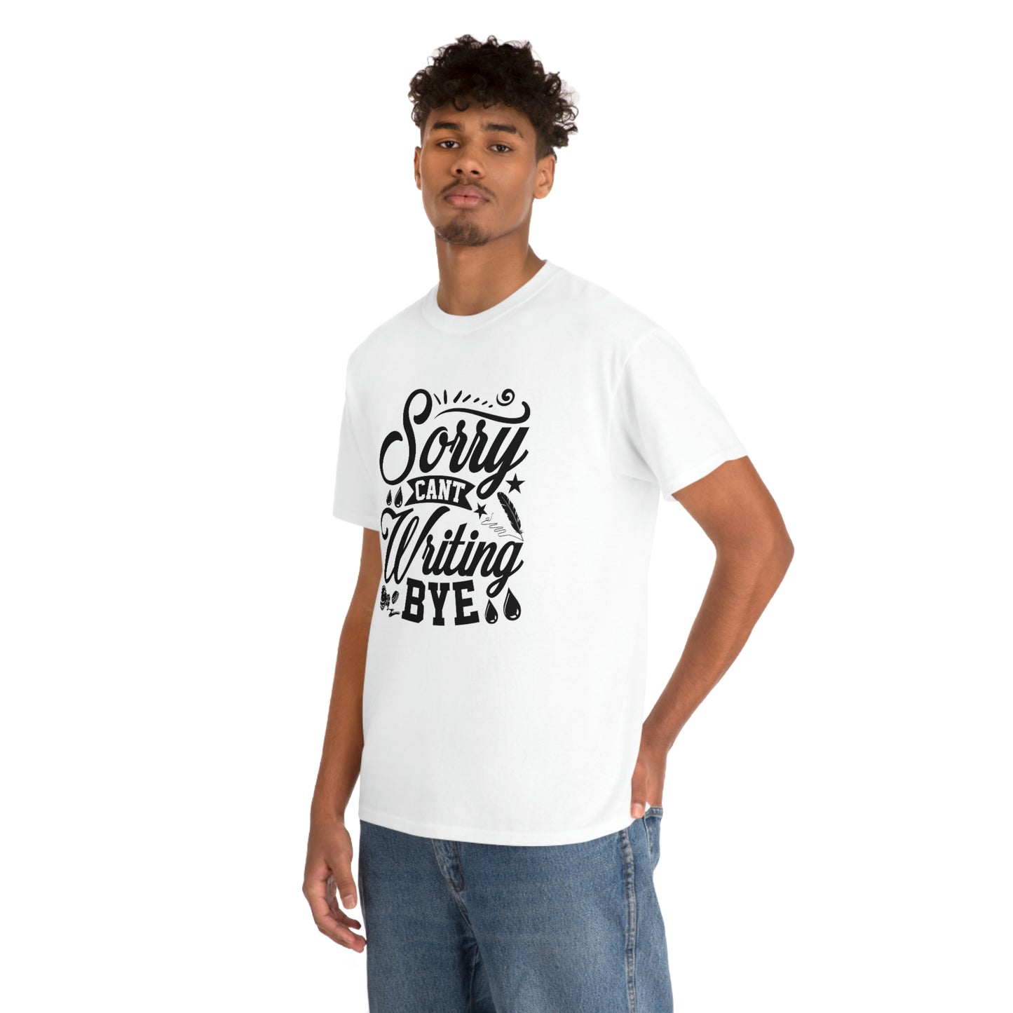 Sorry can’t writing- Unisex Heavy Cotton Tee