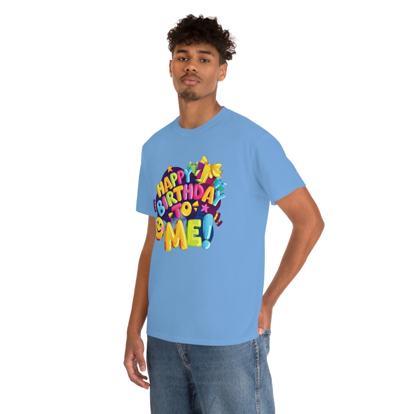 It’s my birthday— Heavy Cotton Tee