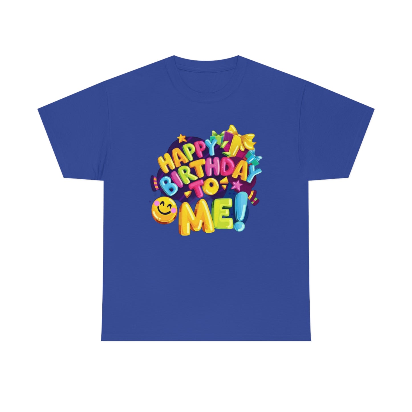 It’s my birthday— Heavy Cotton Tee