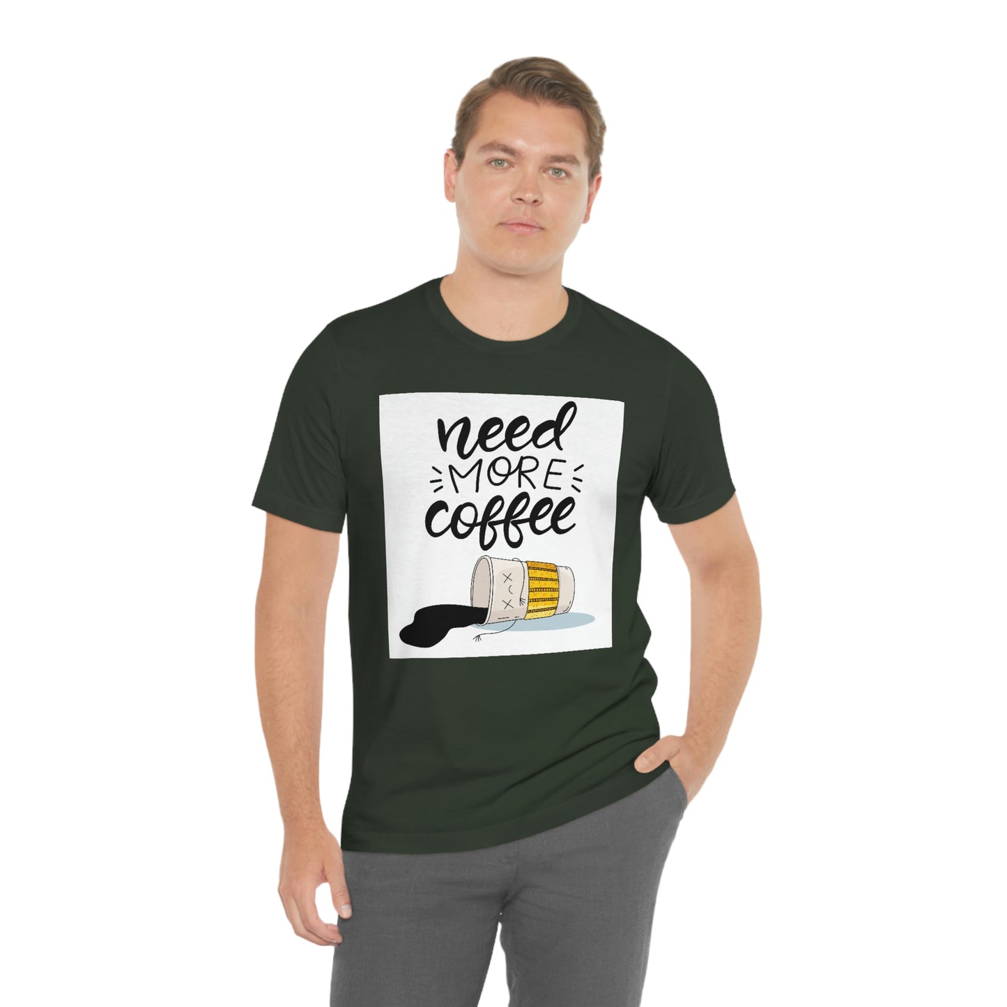 Need more coffee-Unisex Jersey Short Sleeve Tee