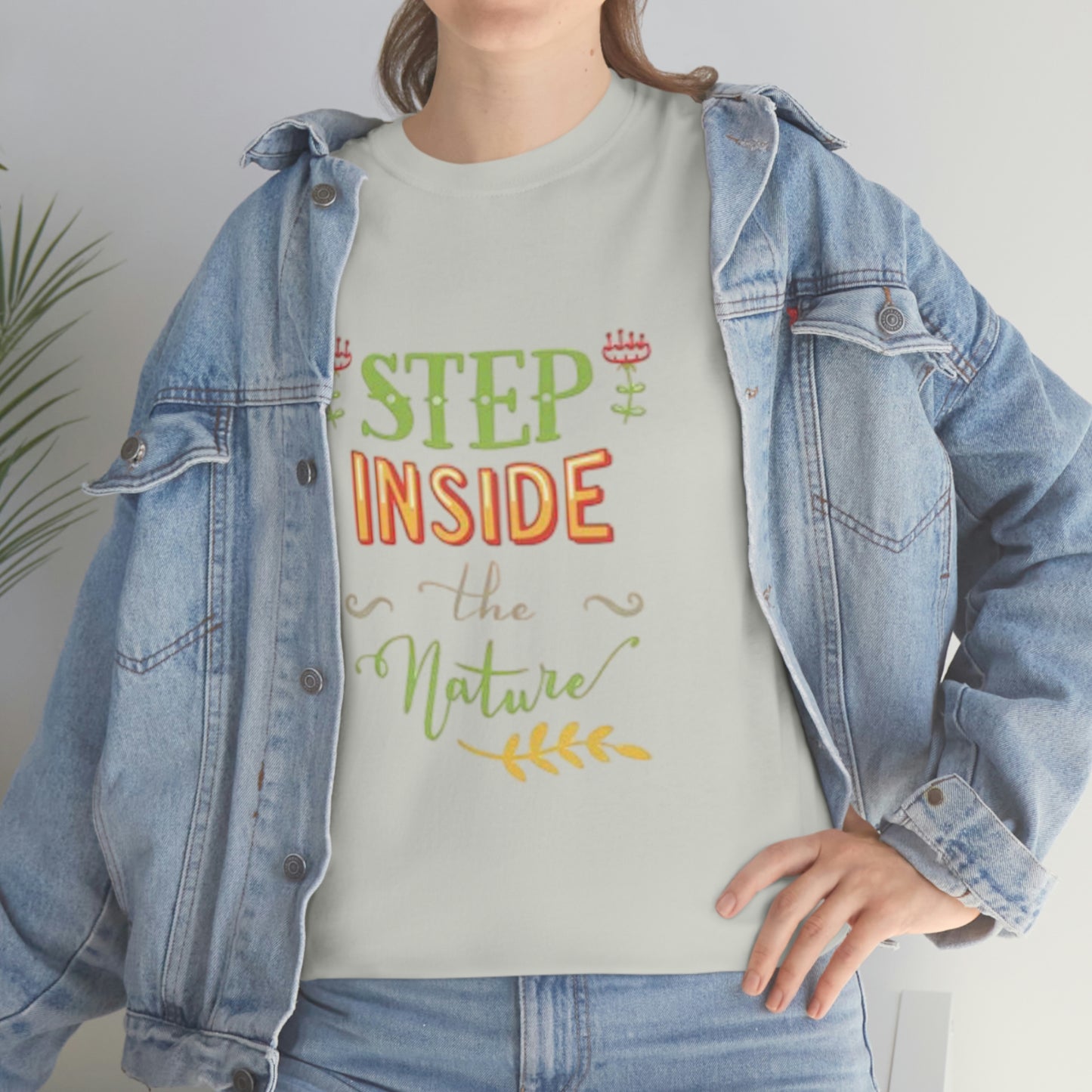 Step inside to nature- Heavy Cotton Tee