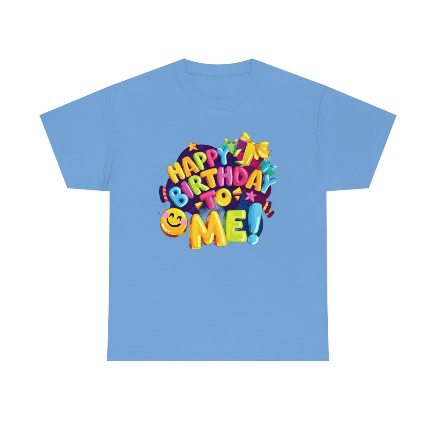 It’s my birthday— Heavy Cotton Tee