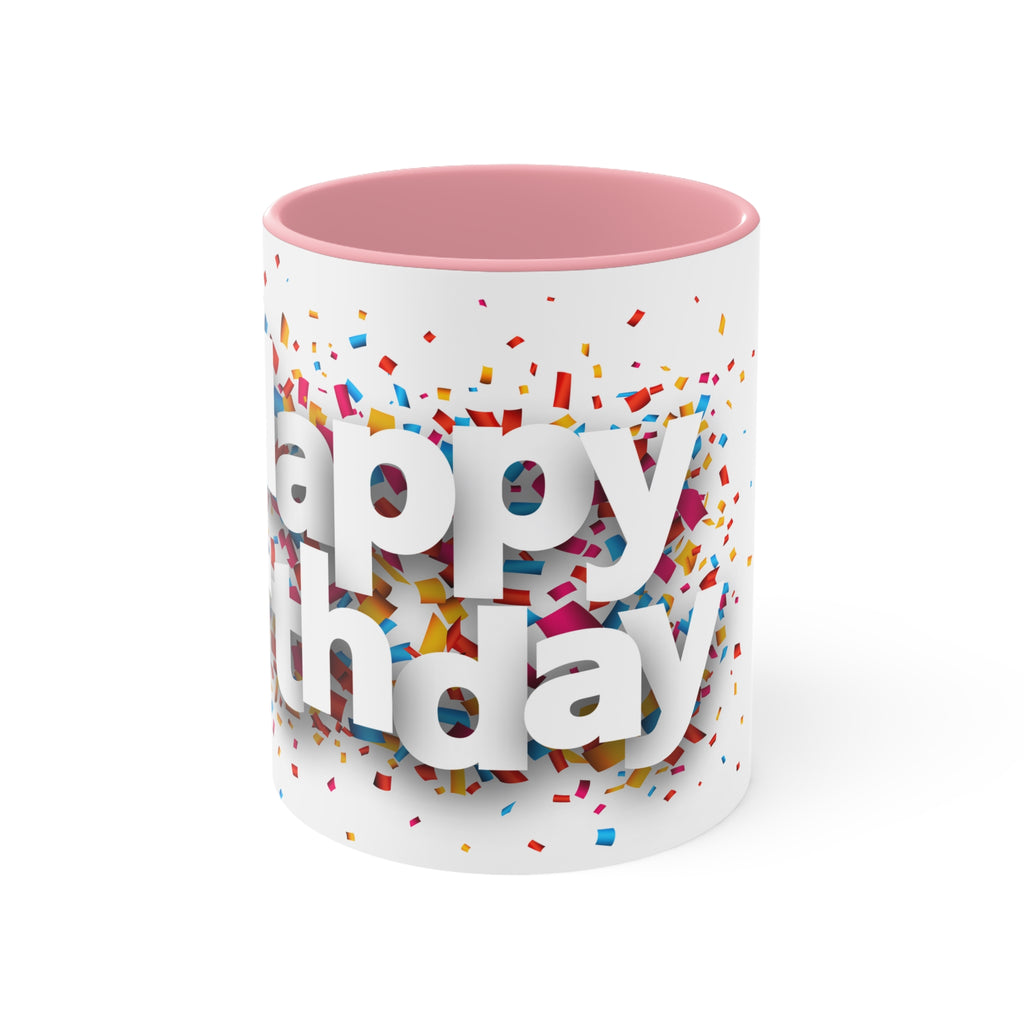 Happy Birthday— Accent coffee  Mug
