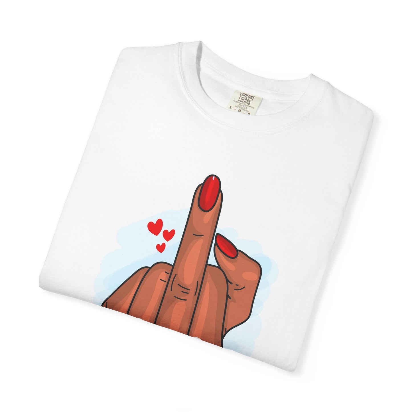Fuck Valentine’s Day- Unisex Garment-Dyed T-shirt