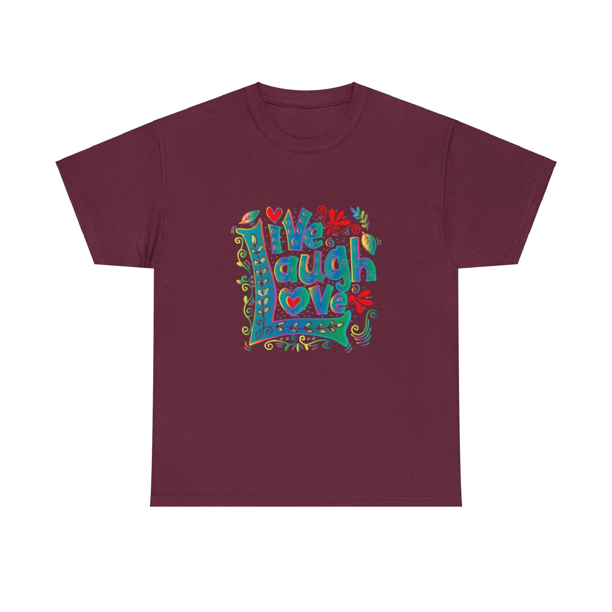 Live laugh love- Heavy Cotton Tee shirt