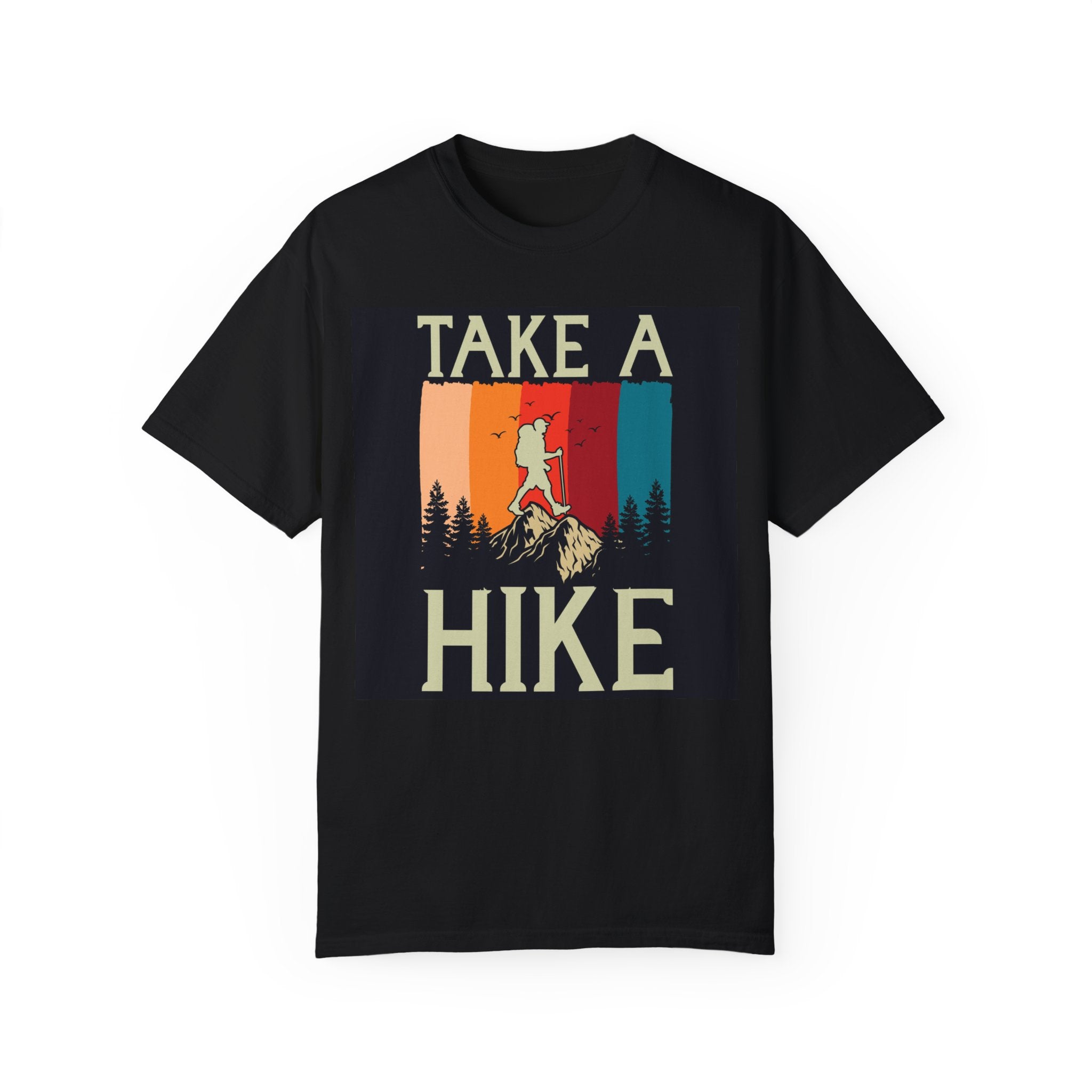 Take a hike — Garment-Dyed T-shirt