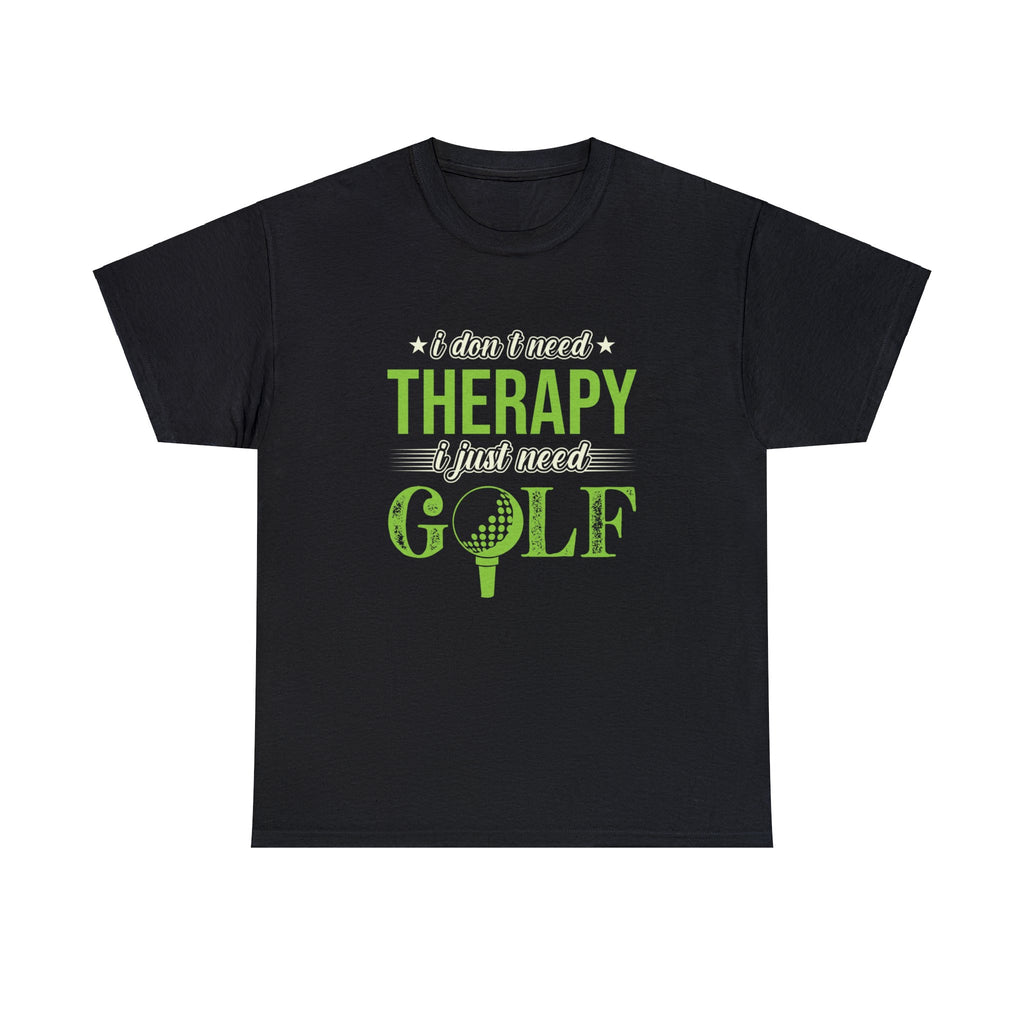 Don’t need therapy need golf- Unisex Heavy Cotton Tee