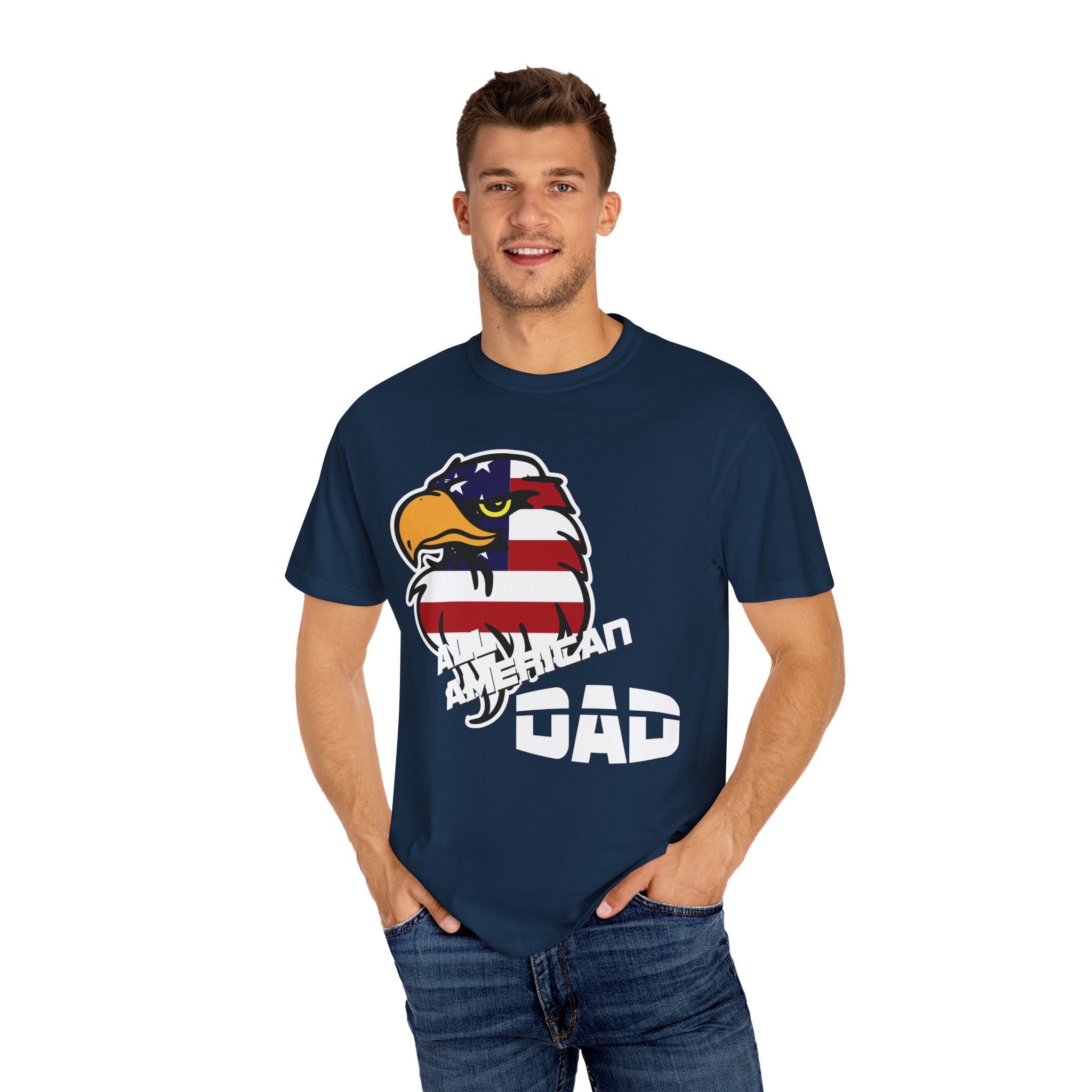 American Dad Garment-Dyed T-shirt, Patriotic Shirt, Father's Day Gift, Unisex Tee, 4th of July Apparel, Casual Wear