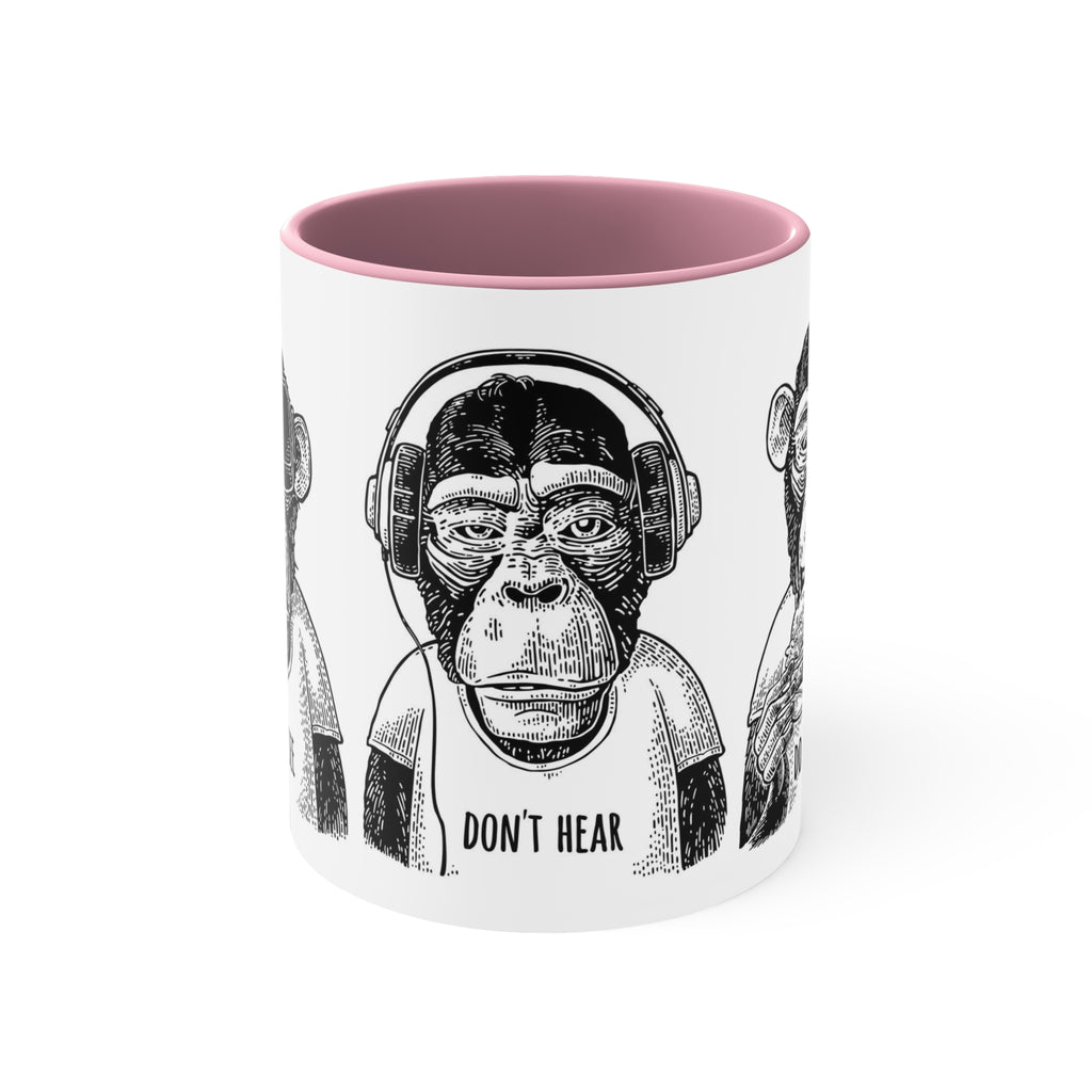 Don’t see hear or speak— Accent Coffee Mug, 11oz