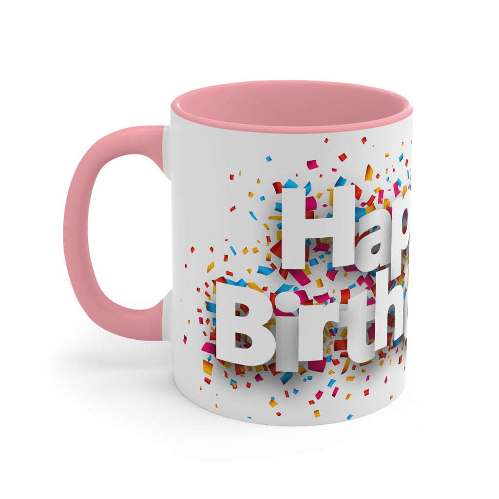 Happy Birthday— Accent coffee  Mug