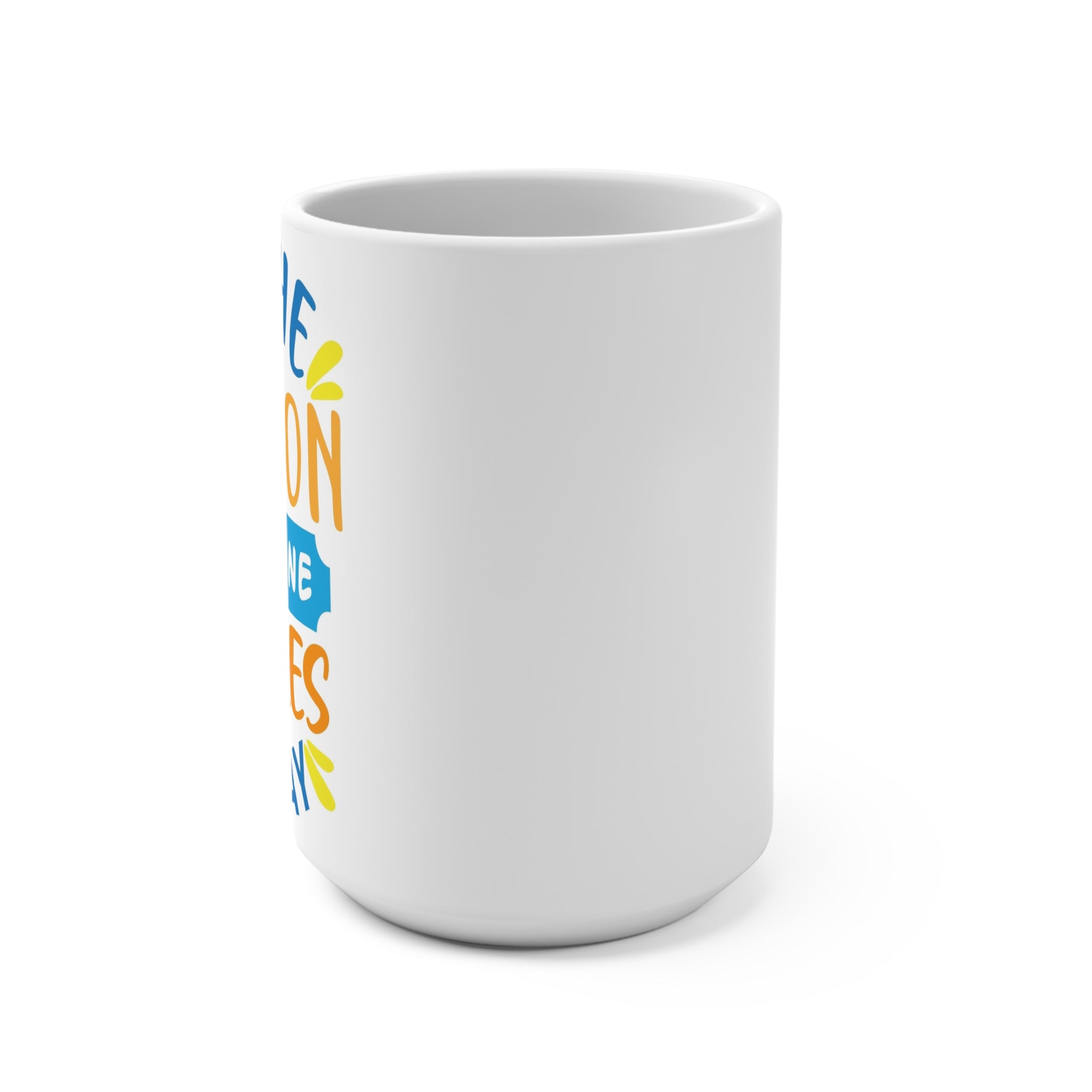 Bright & Cheerful Mug - Perfect Gift for Coffee Lovers, Inspirational Quote, Home Office Decor, Birthday, Housewarming