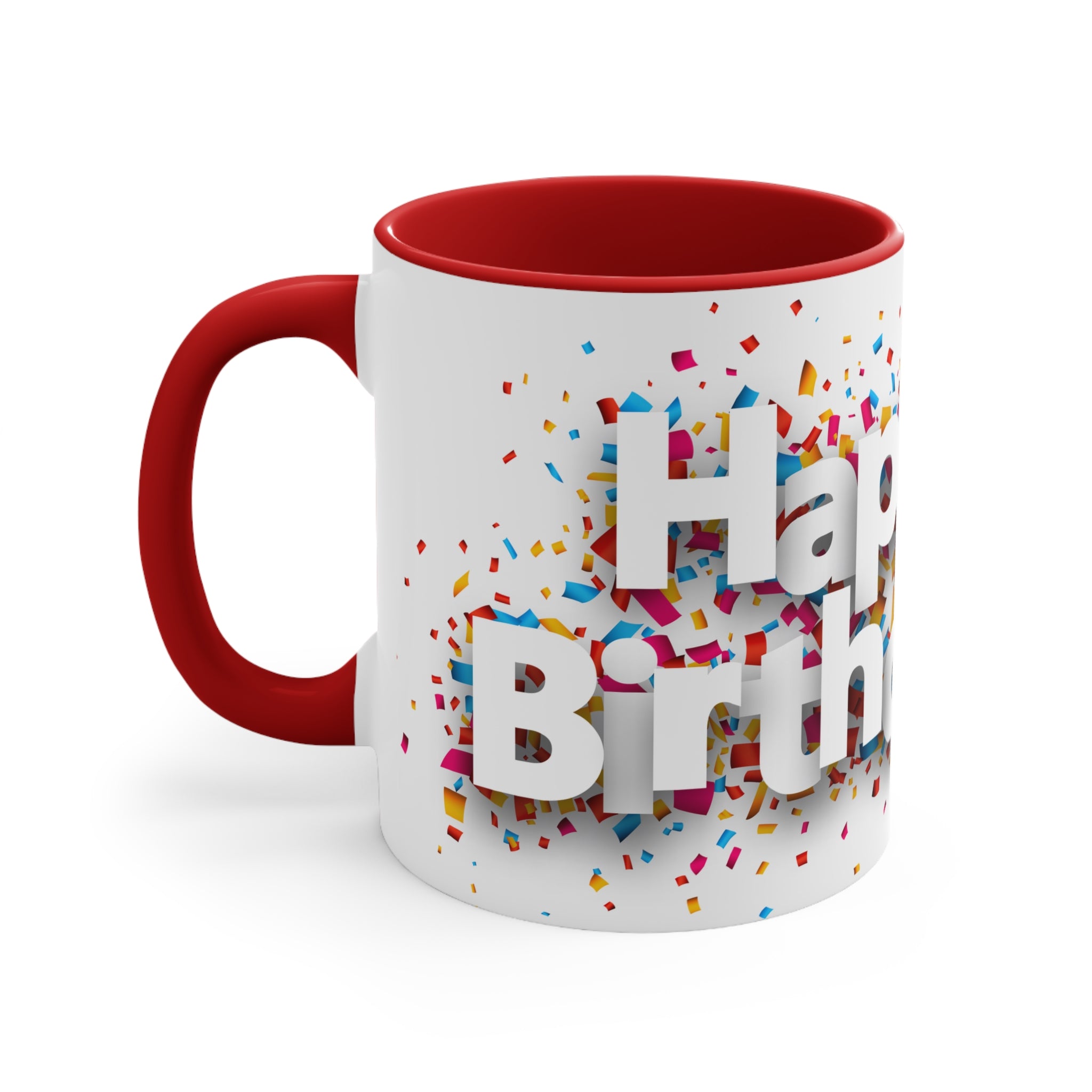 Happy Birthday— Accent coffee  Mug