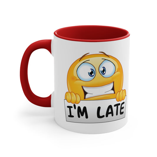 I’m late— coffee Accent Mug