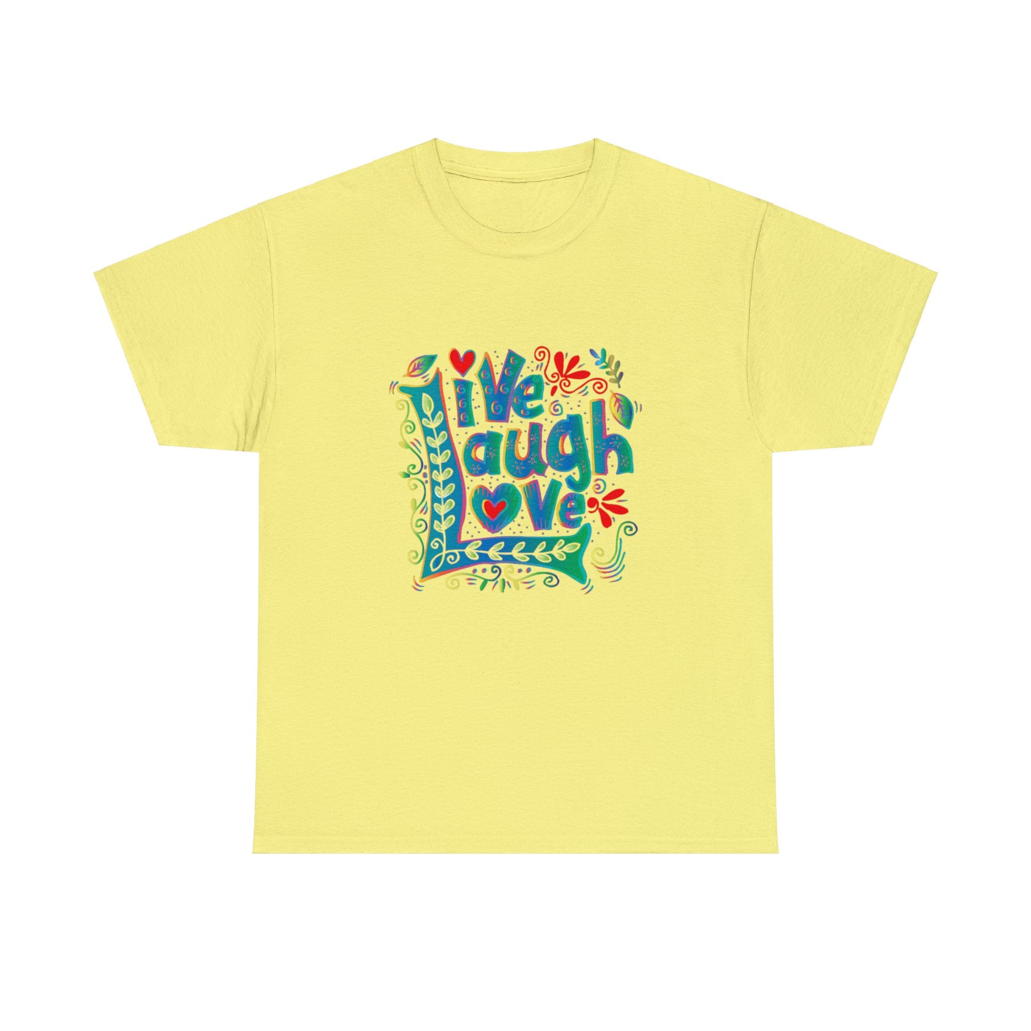 Live laugh love- Heavy Cotton Tee shirt