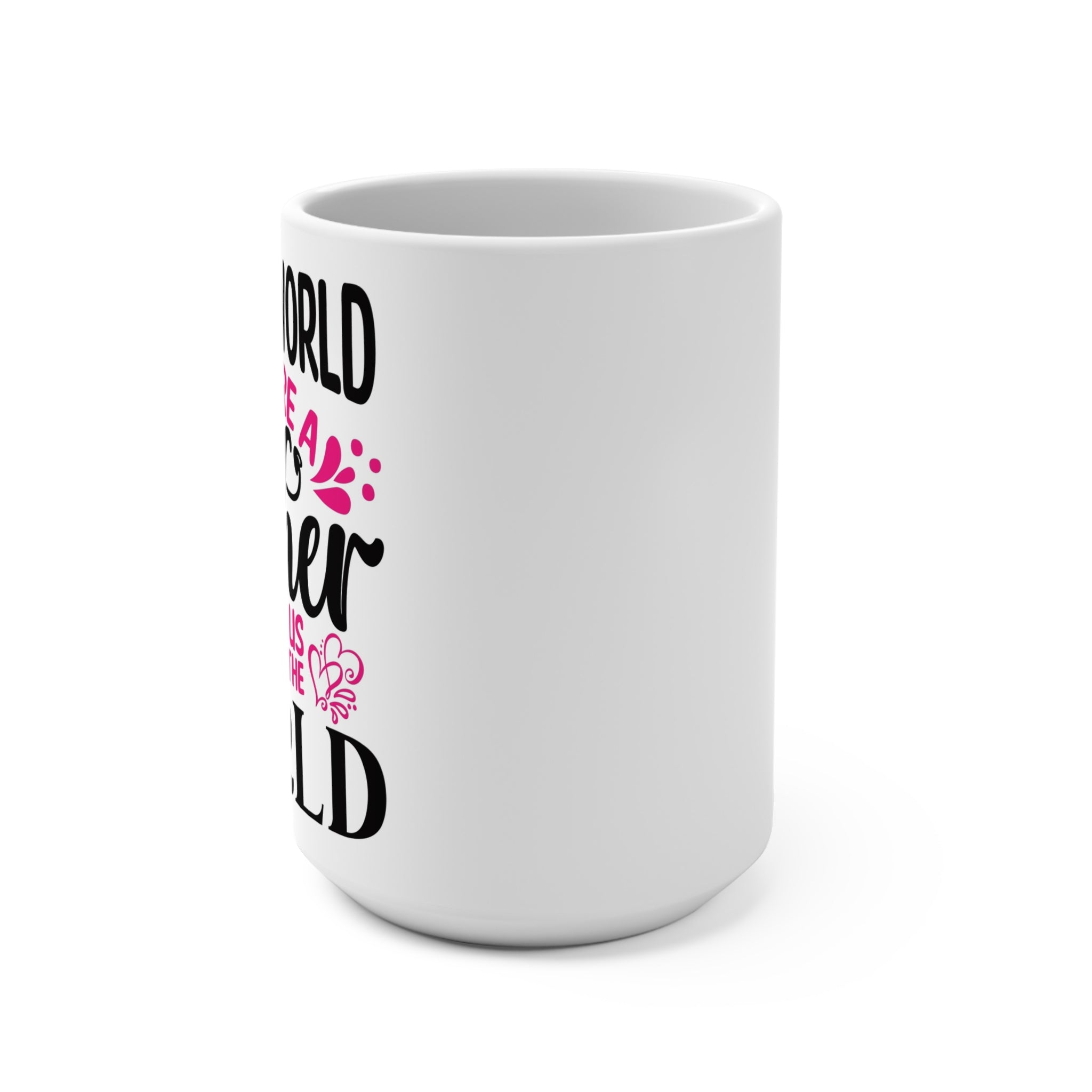 Heartfelt Mother’s Day Mug, Cute Gift for Mom, Coffee Cup for Moms, Inspirational Tea Mug, Love You Mom Mug
