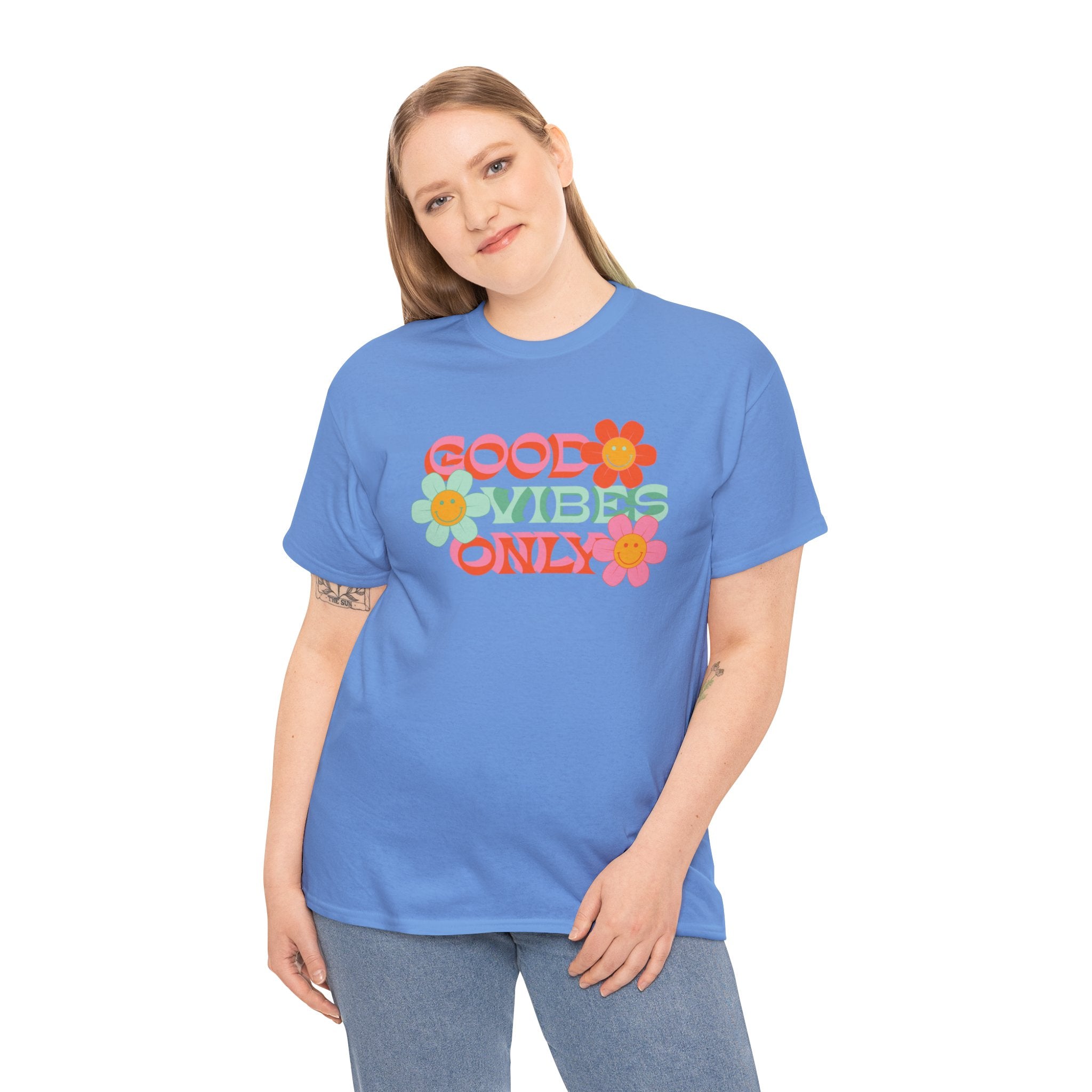 Good vibes only— Heavy Cotton Tee Shirt