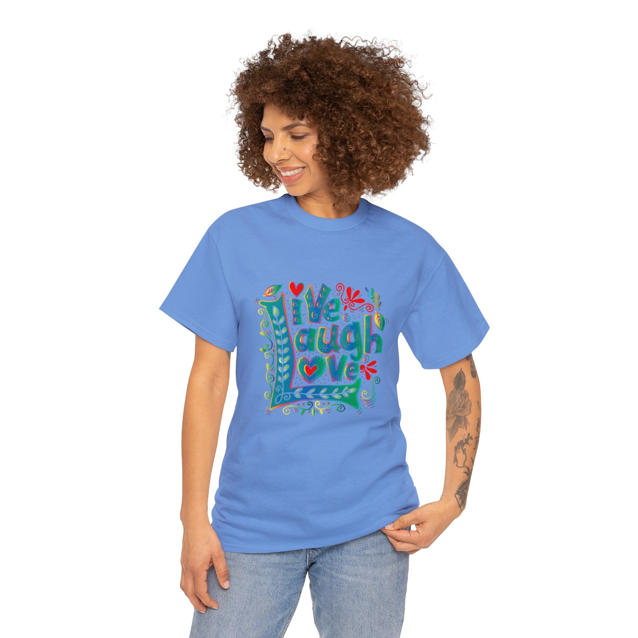 Live laugh love- Heavy Cotton Tee shirt