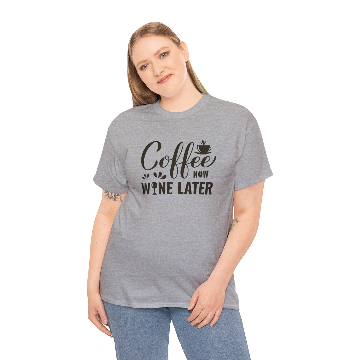 Coffee now wine later- Heavy Cotton Tee