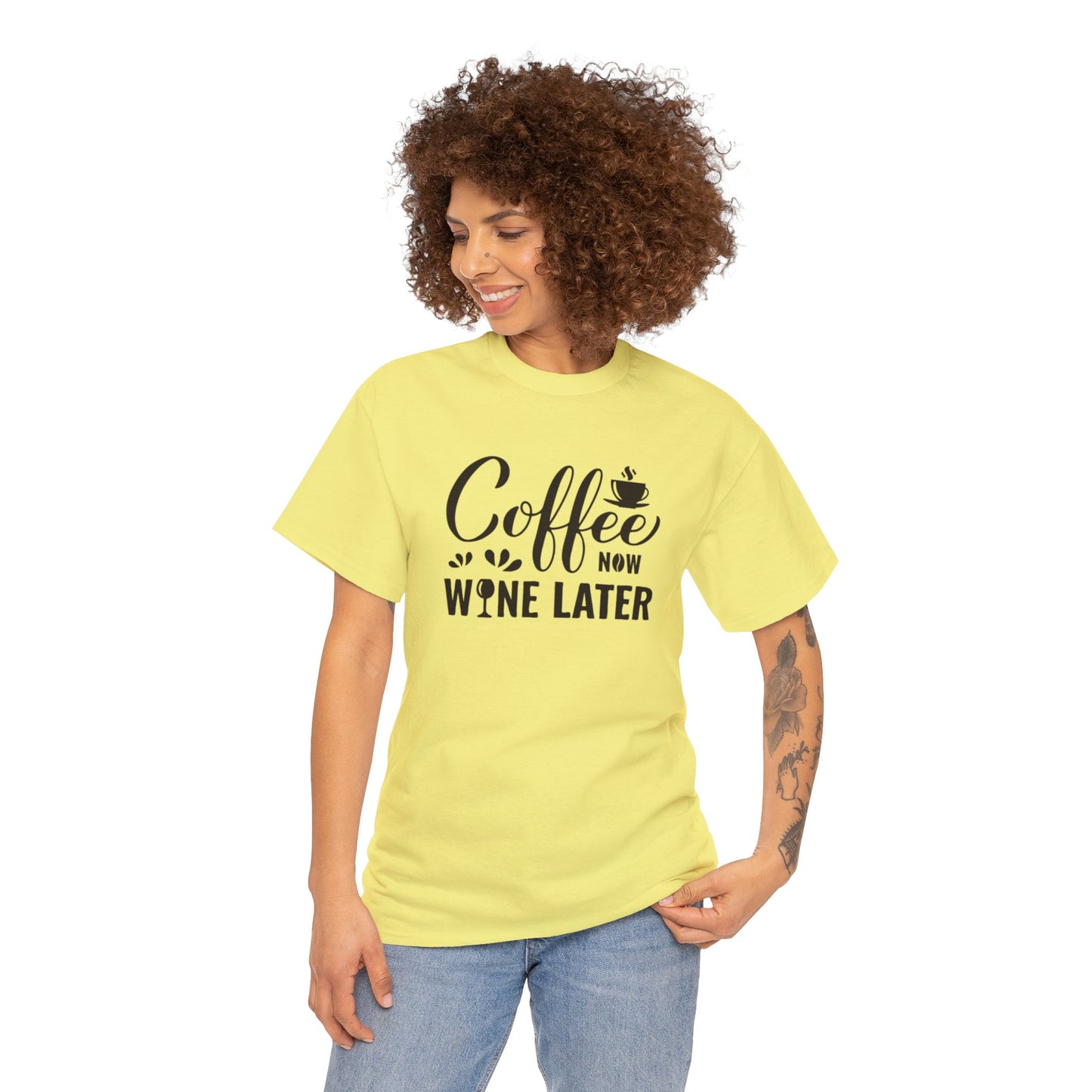 Coffee now wine later- Heavy Cotton Tee