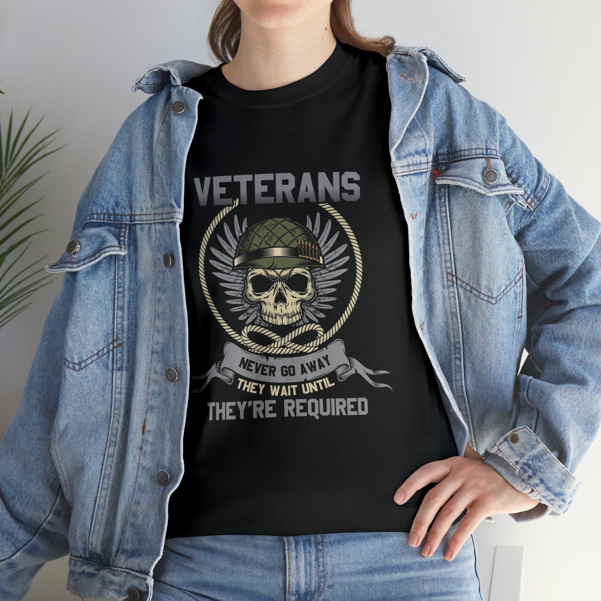Veterans never go away- Heavy Cotton Tee
