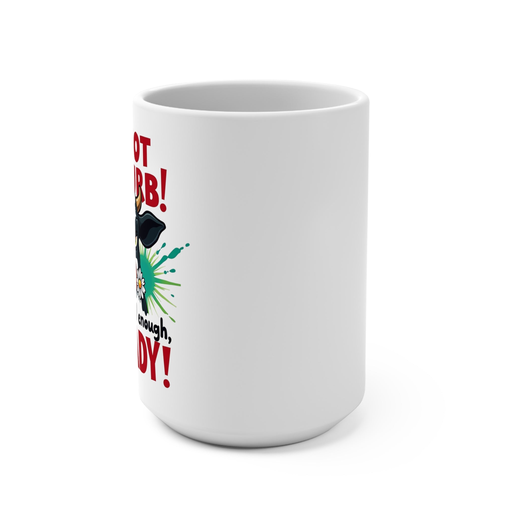 Do not disturb- Coffee Mug 15oz