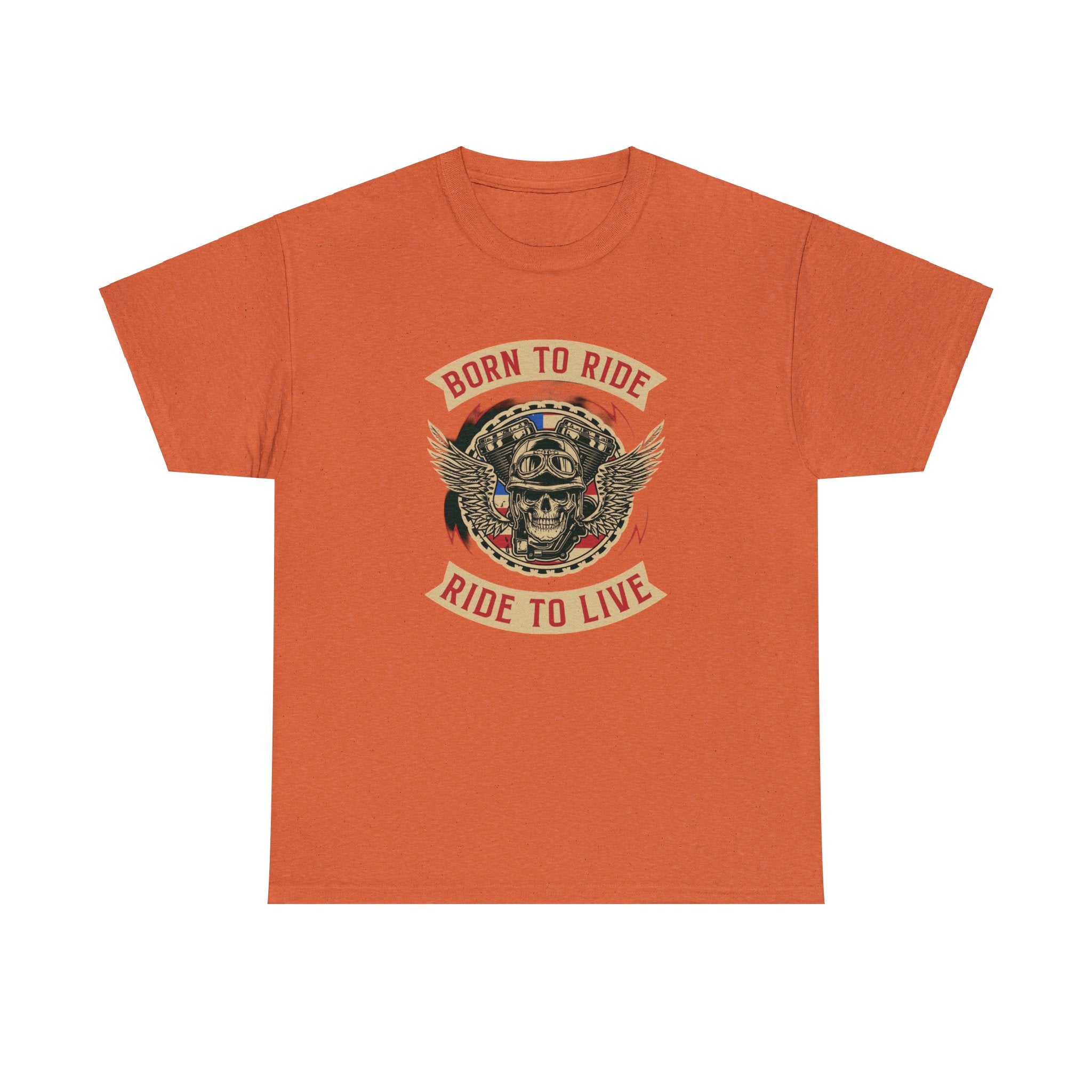 Born to ride—Heavy Cotton Tee