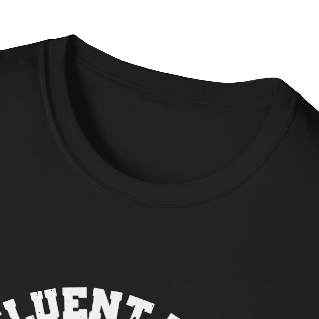 Fluent in fowl language-  Softstyle T-Shirt