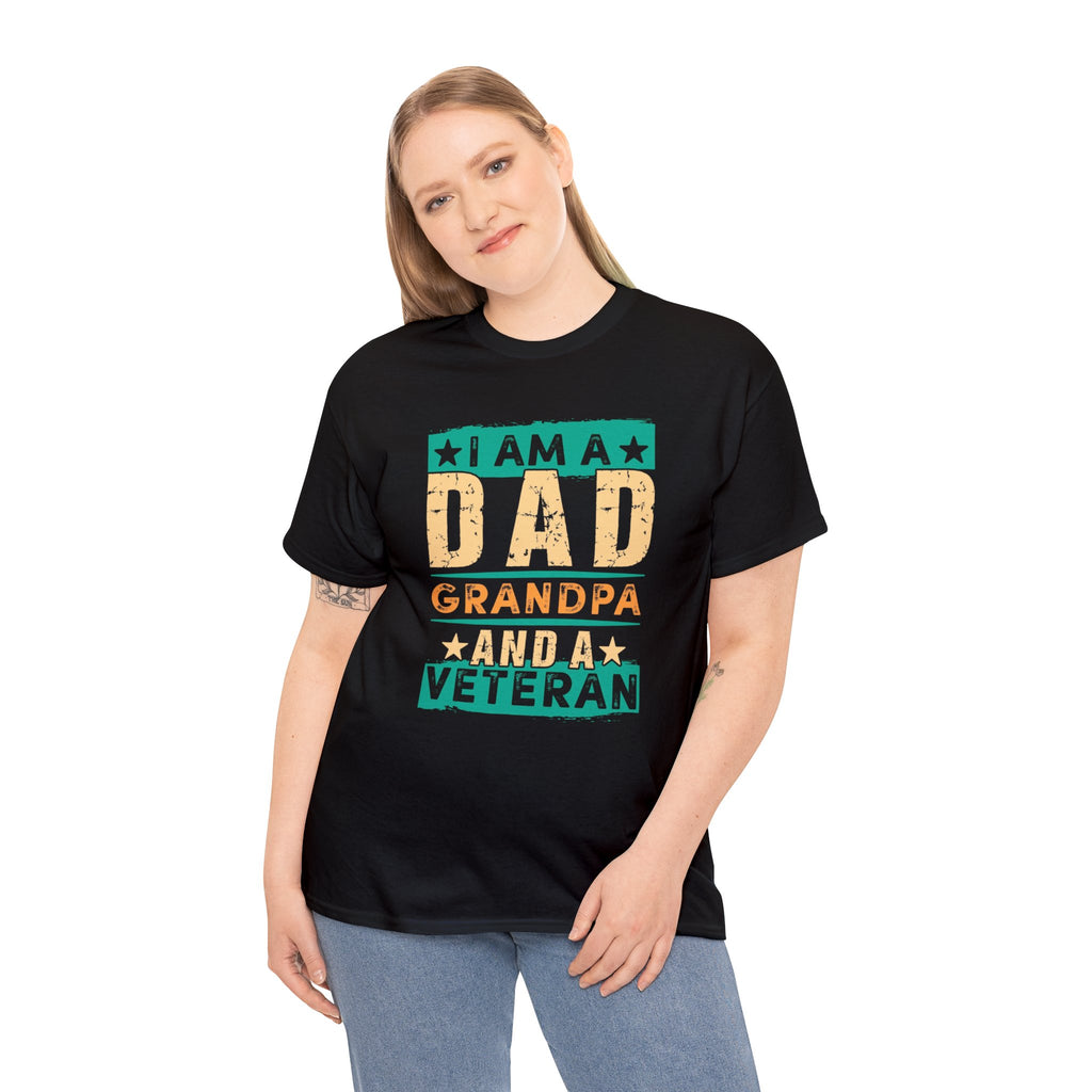I am dad grandpa veteran— Heavy Cotton Tee Shirt