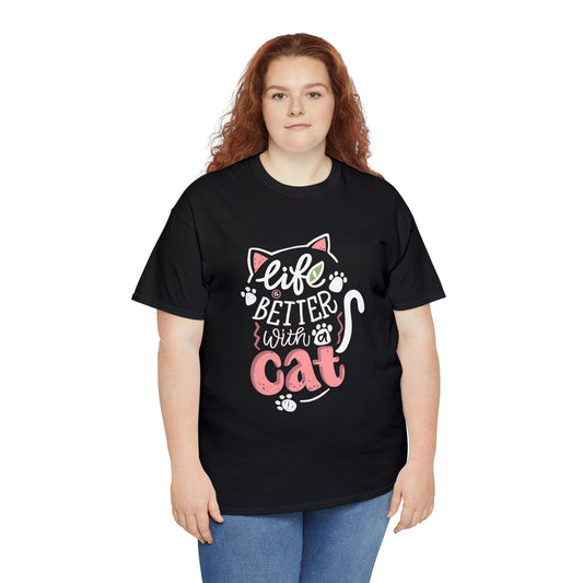 Life is better with a cat-  Heavy Cotton Tee