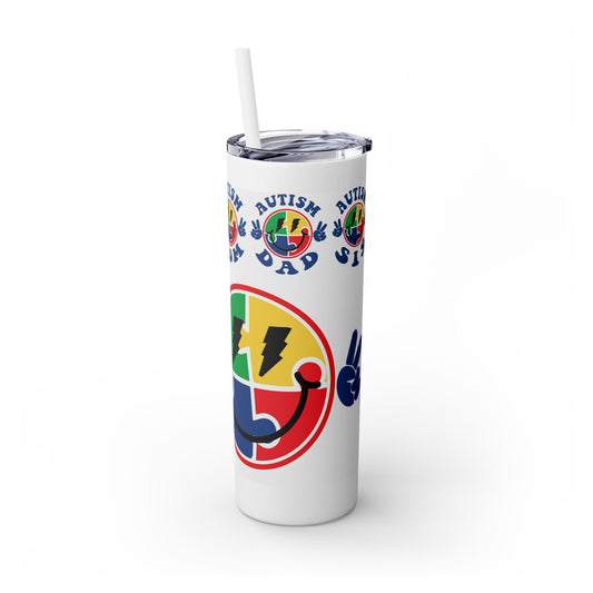 Autism— Skinny Tumbler with Straw, 20oz