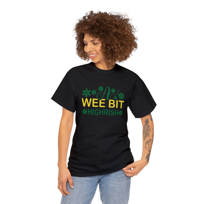 A wee bit irish— Heavy Cotton Tee Shirt