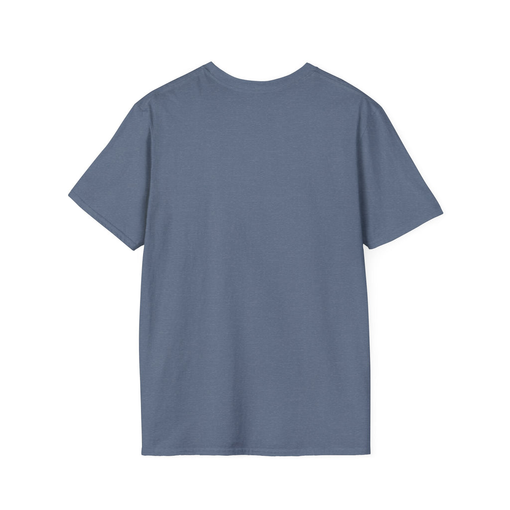 Have the day you deserve- Softstyle T-Shirt