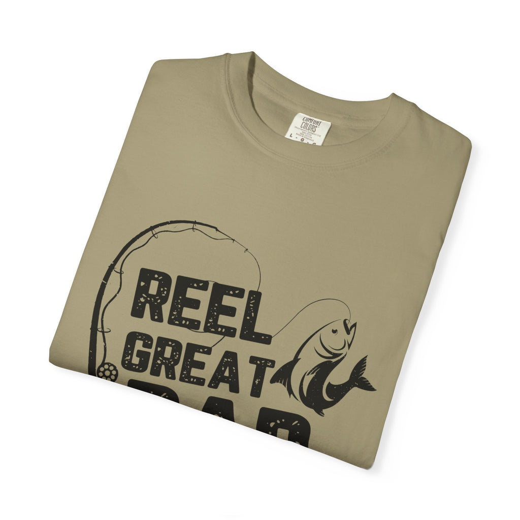 Reel Great Dad Garment-Dyed T-Shirt - Perfect for Father's Day and Fishing Enthusiasts