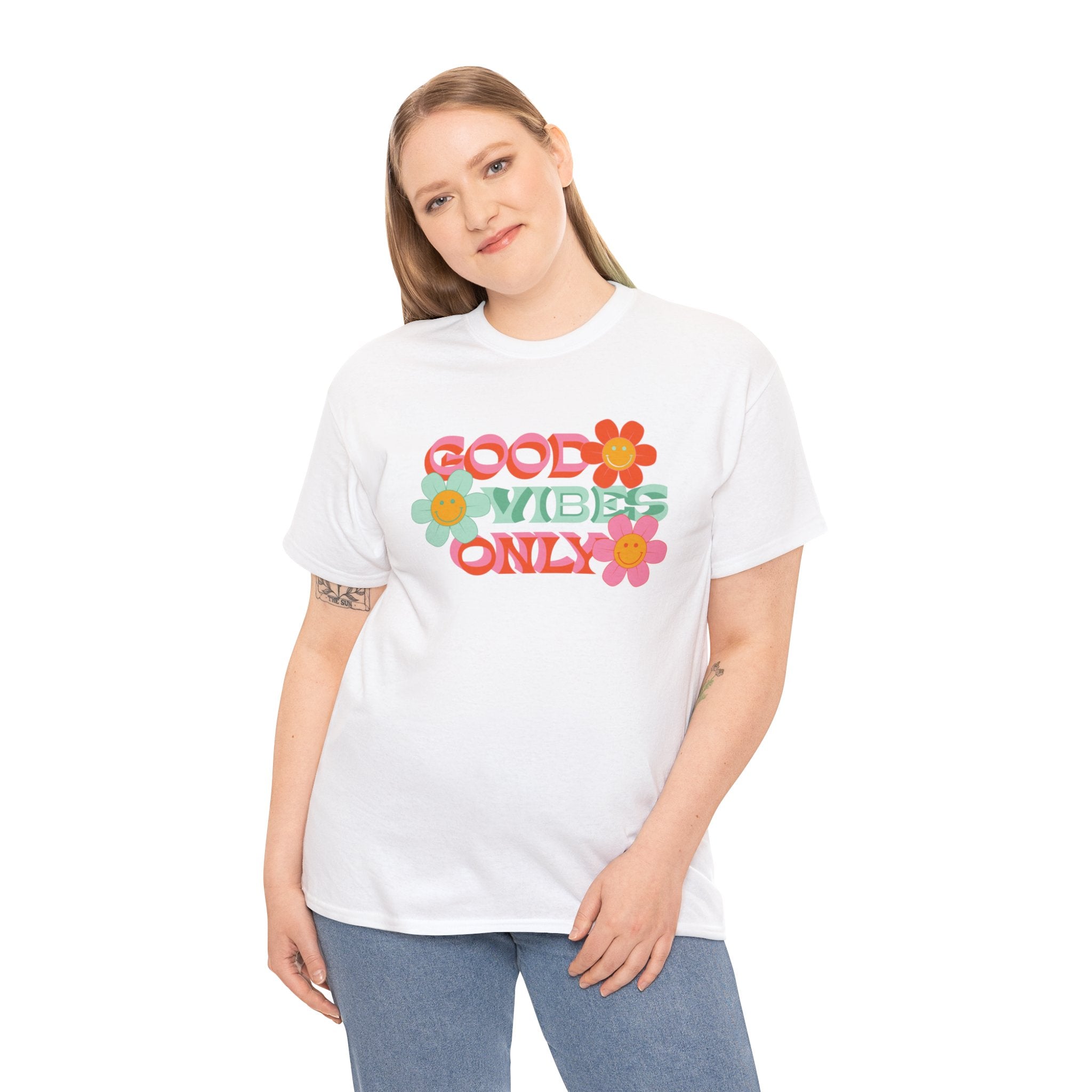 Good vibes only— Heavy Cotton Tee Shirt