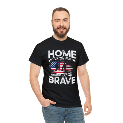 Home of the free because of the brave- Unisex Heavy Cotton Tee