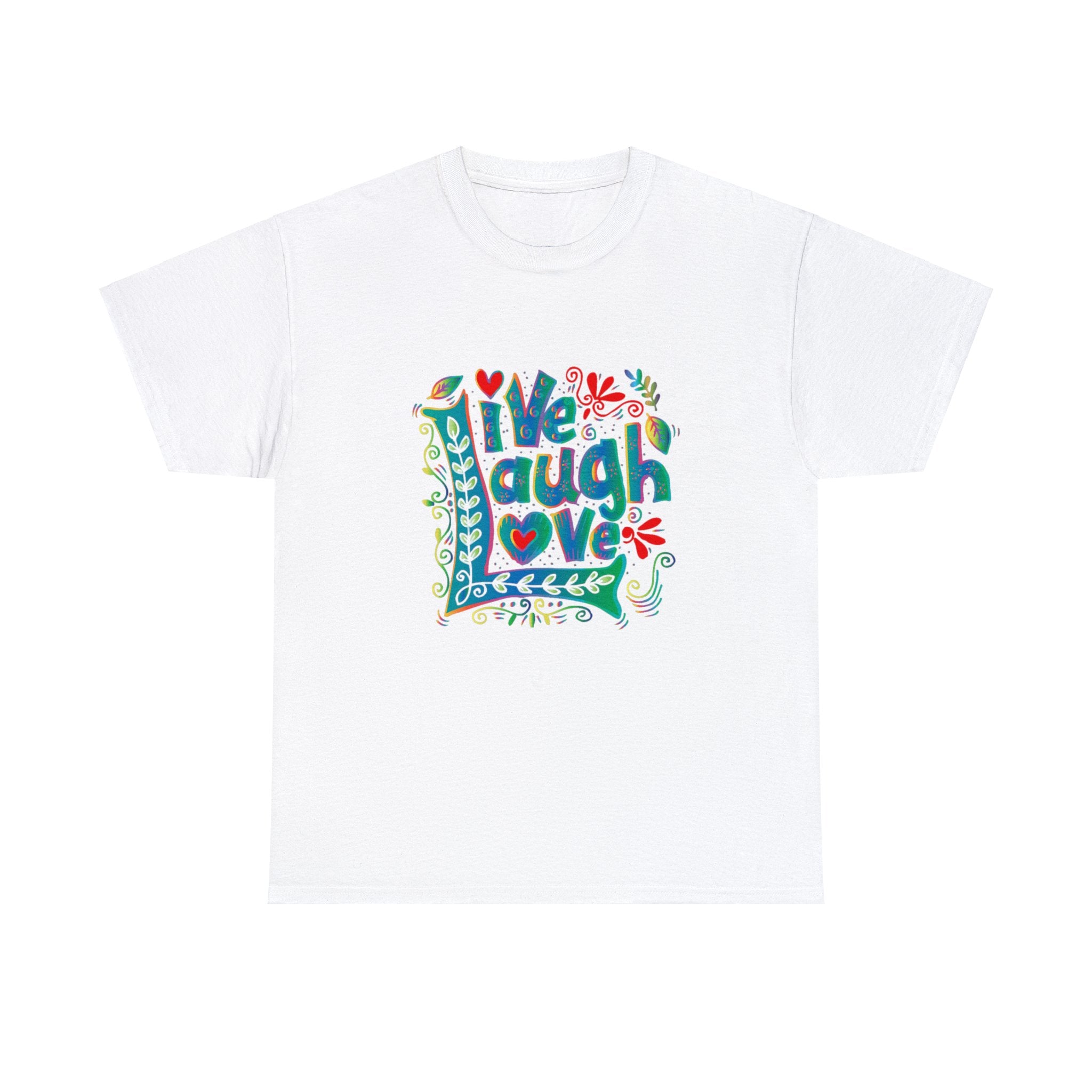 Live laugh love- Heavy Cotton Tee shirt