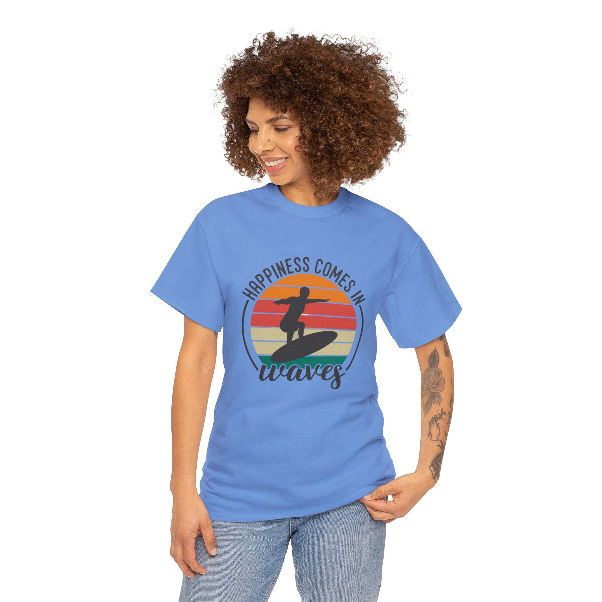 Happiness comes in waves- Heavy Cotton Tee