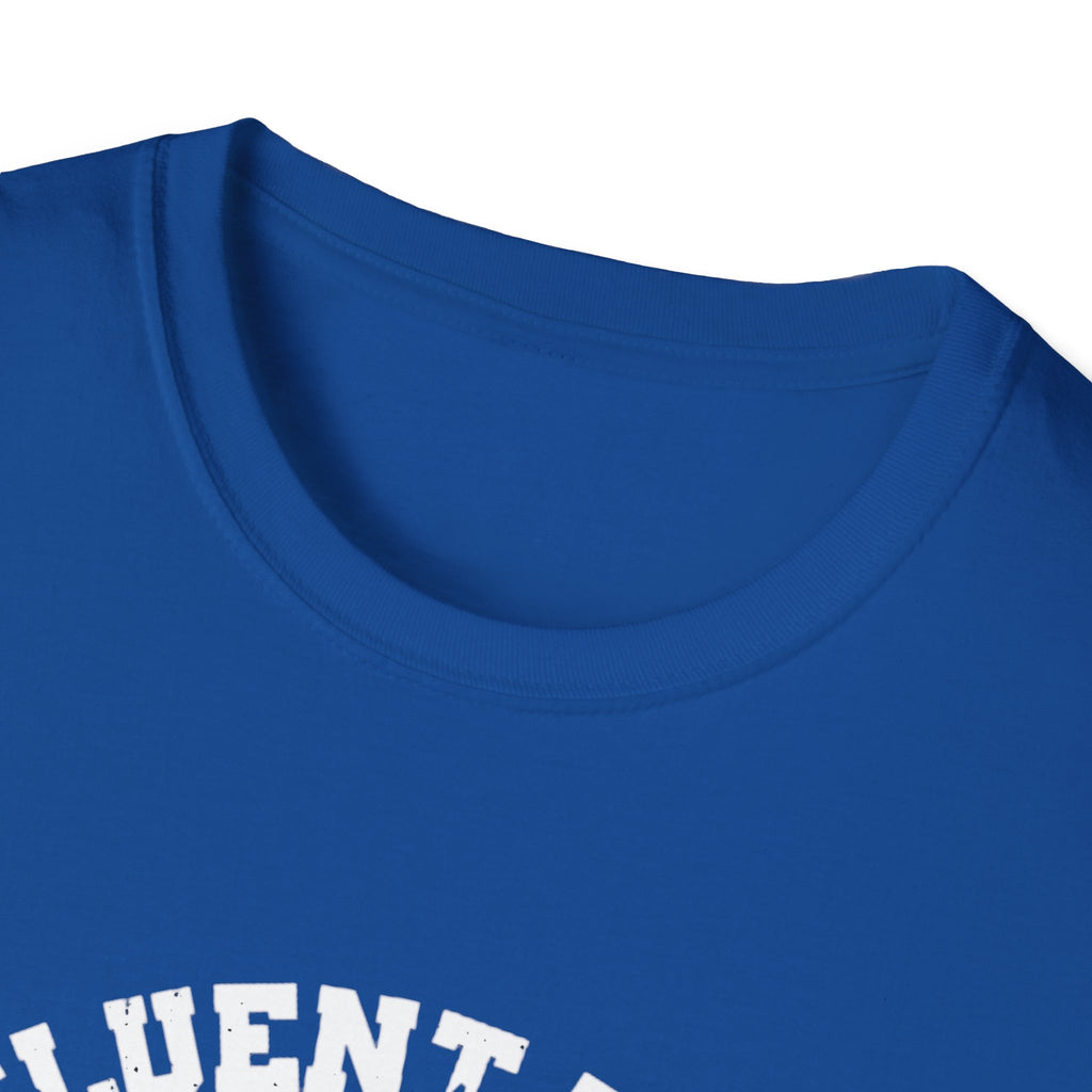 Fluent in fowl language-  Softstyle T-Shirt