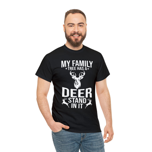 My family tree has a deer stand- Heavy Cotton Tee