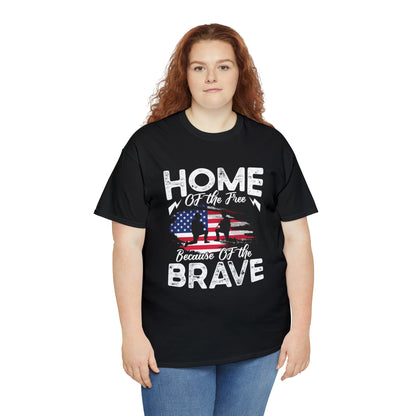 Home of the free because of the brave- Unisex Heavy Cotton Tee