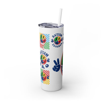 Autism— Skinny Tumbler with Straw, 20oz